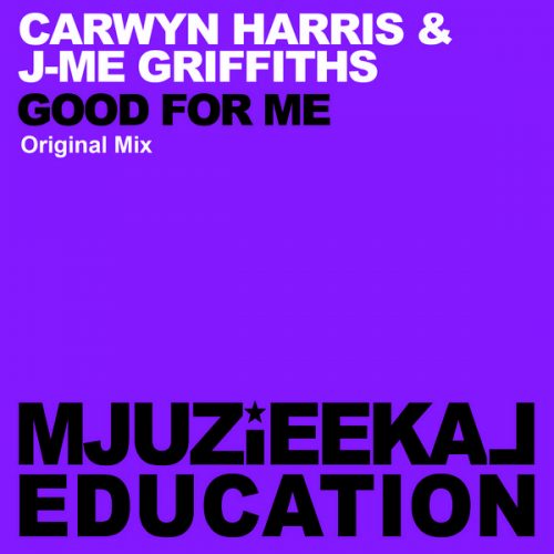 00-Carwyn Harris & J-Me Griffiths-Good For Me-2014-