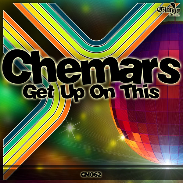 Chemars - Get Up On This