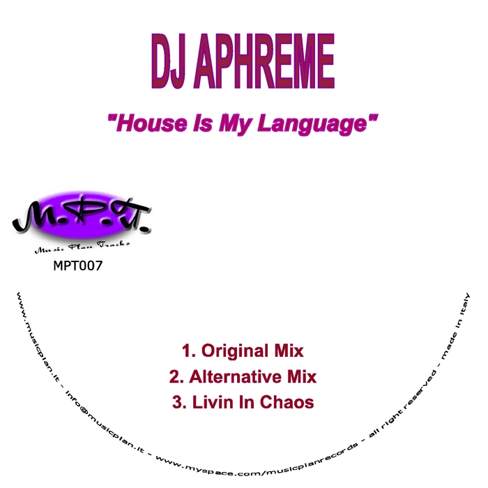 DJ Aphreme - House Is My Language