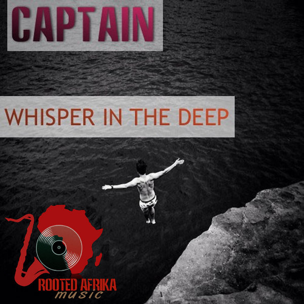 DJ Captain - Whisper In The Deep