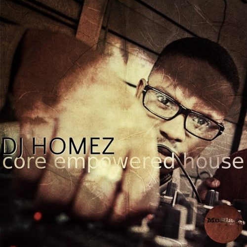 00-DJ Homez-Core Empowered House-2014-