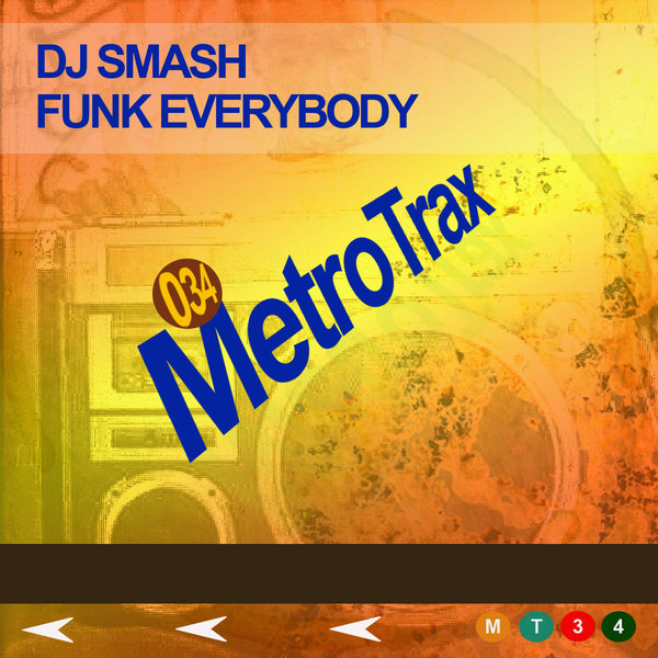 DJ Smash - Funk Everybody
