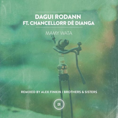 00-Dagui Rodann feat. Chancellorr De Dianga-Mamy Wata-2014-
