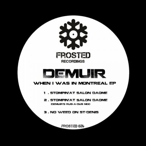 00-Demuir-When I Was In Montreal EP-2014-