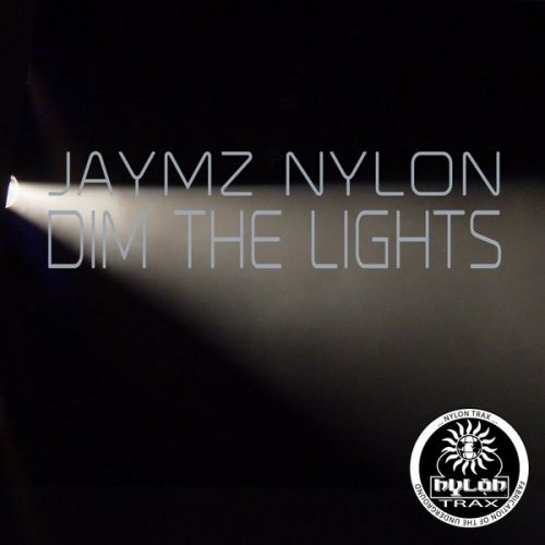 00-Jaymz Nylon-Dim The Lights-2014-