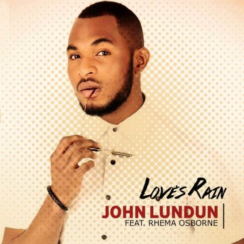 00-John Lundun Ft Rhema Osborne-Love's Rain-2014-