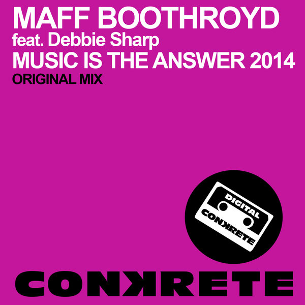 Maff Boothroyd feat. Debbie Sharp - Music Is The Answer 2014