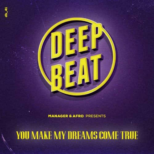 00-Manager & Afro-You Make My Dreams Come True-2014-