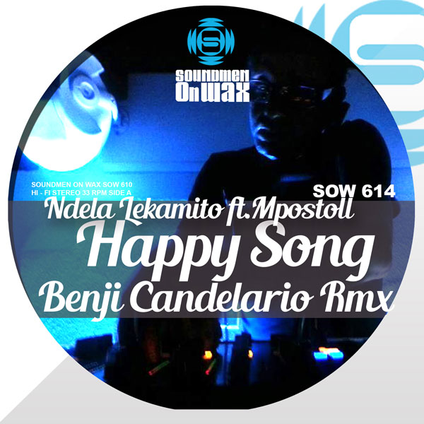 Ndela Lekamito Ft Mpostoli - Happy Song (Benji Candelario Mixes)