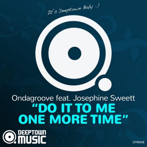 00-Ondagroove Ft Josephine Sweett-Do It To Me One More Time-2014-