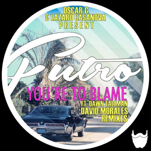 00-Oscar G Pres. Futro feat. Dawn Tallman-You're To Blame (David Morales Remixes)-2014-