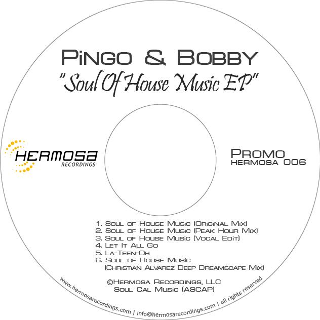 Pingo & Bobby - Soul Of House Music EP