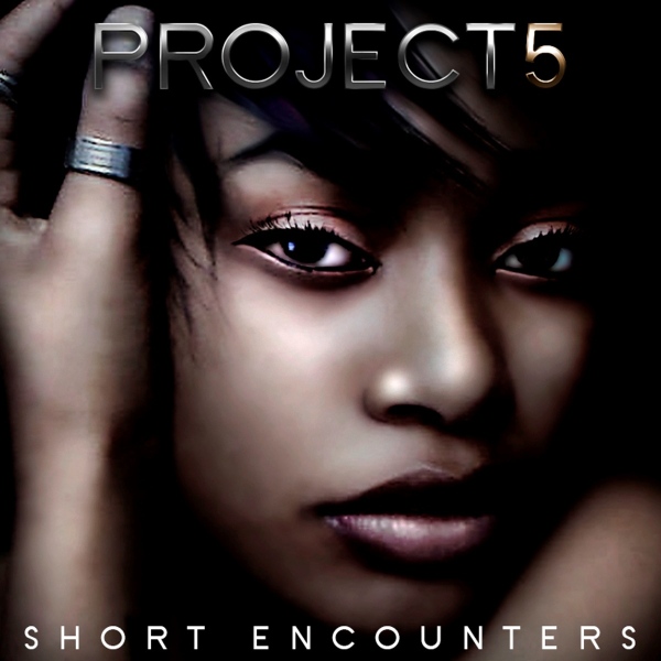Project 5 - Short Encounters