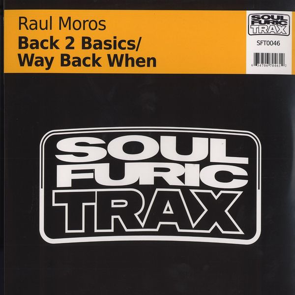 Raul Moros - Back 2 Basics - Way Back When