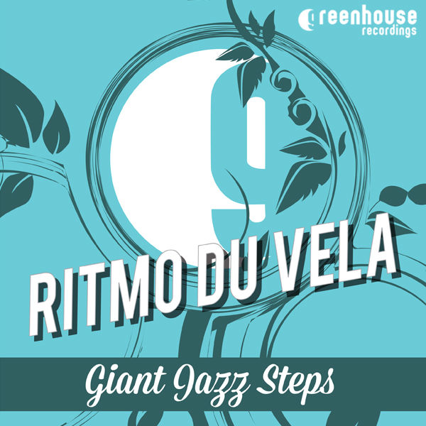 Ritmo Du Vela - Giant Jazz Steps