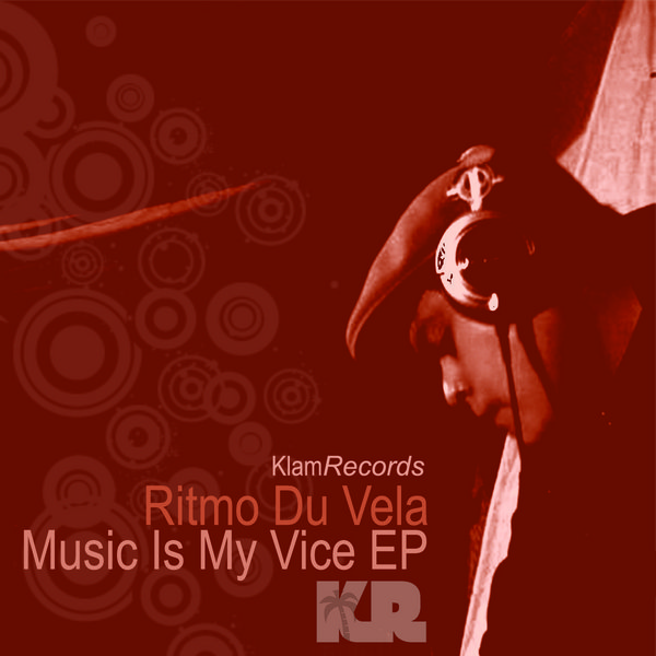 Ritmo Du Vela - Music Is My Vice EP