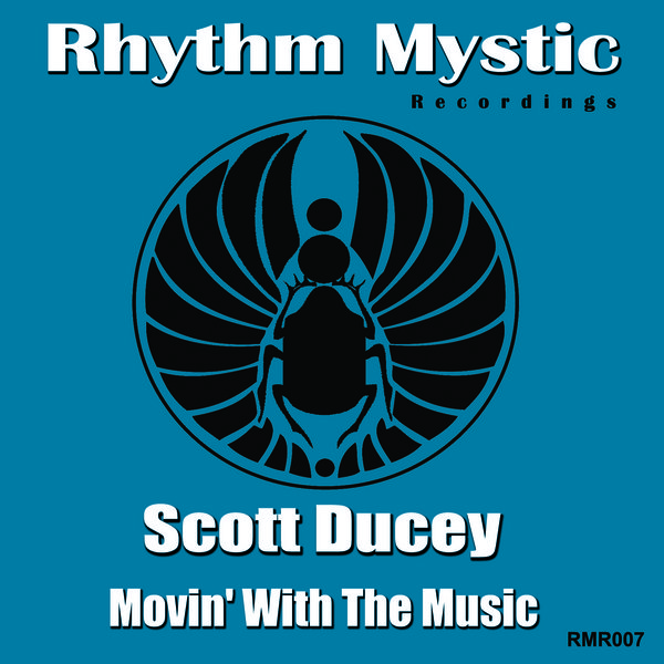 Scott Ducey - Movin' With The Music