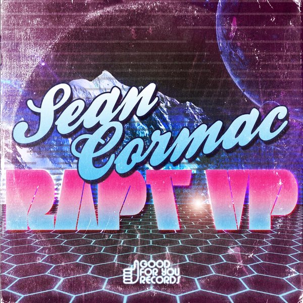 Sean Cormac - Rapt Up