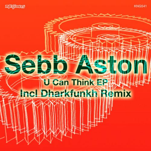 00-Sebb Aston-U Can Think EP -2014-