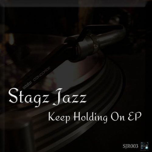 00-Stagz Jazz-Keep Holding On EP-2014-