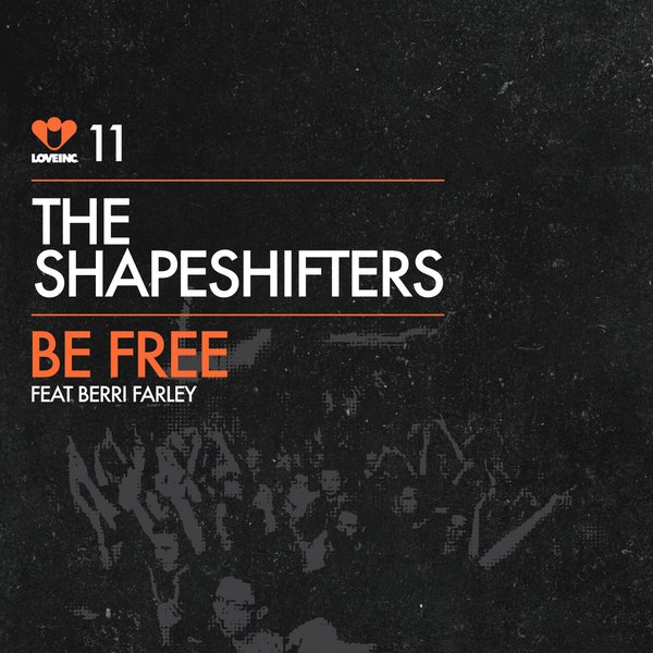 The Shapeshifters feat Berri Farley - Be Free