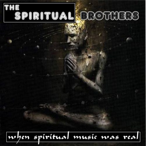 00-The Spiritual Brothers-When Spiritual Music Was Real-2014-