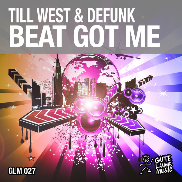 Till West & Defunk - Beat Got Me