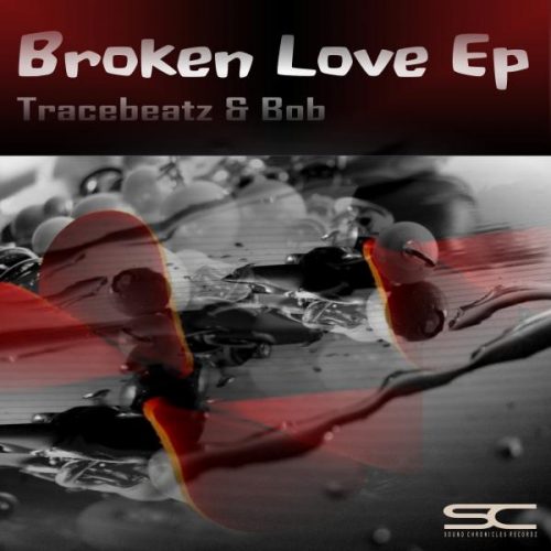 00-Tracebeatz & Bob-Broken Love EP-2014-