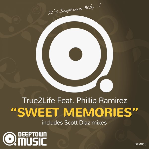 True2Life feat. Phillip Ramirez - Sweet Memories