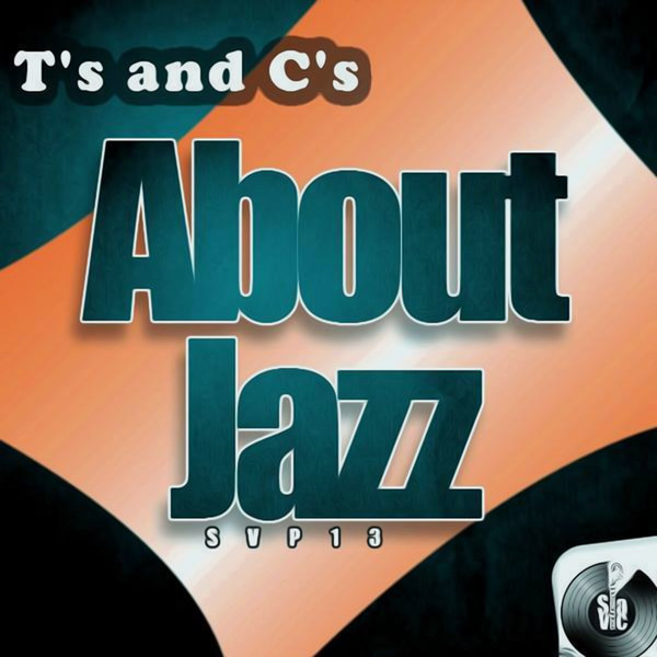 T's and C's - About Jazz