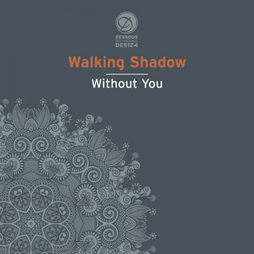 00-Walking Shadow-Without You-2014-