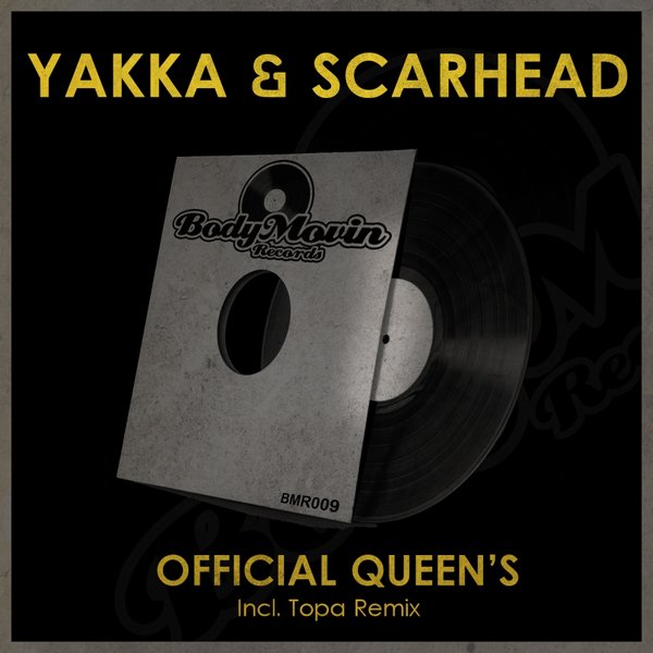 Yakka & Scarhead - Official Queen's