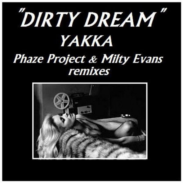 Yakka - Dirty Dream