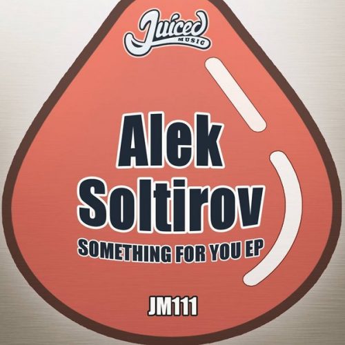 00-Alek Soltirov-Something For You EP-2015-