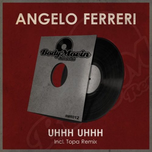 00-Angelo Ferreri-Uhhh Uhhh-2015-