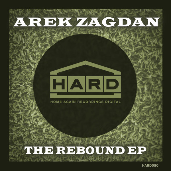 Arek Zagdan - The Rebound EP