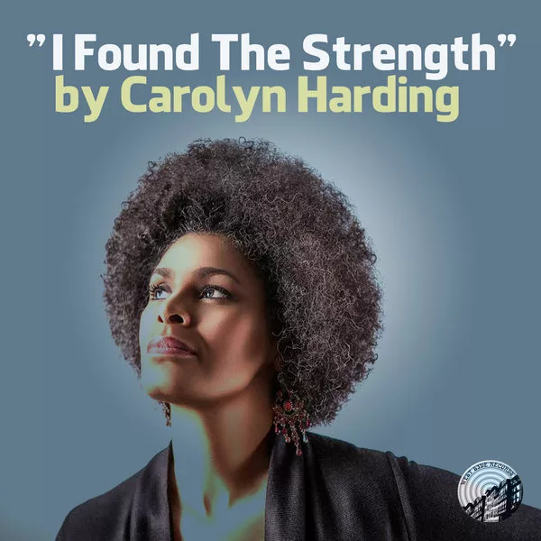 Carolyn Harding - I Found The Strength