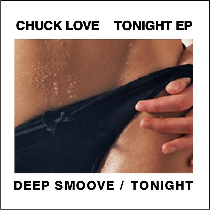 Chuck Love - Tonight EP