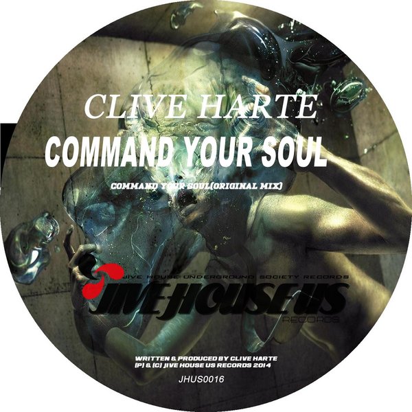 Clive Harte - Command Your Soul