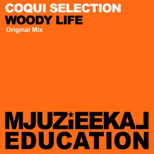 00-Coqui Selection-Woody Life-2015-