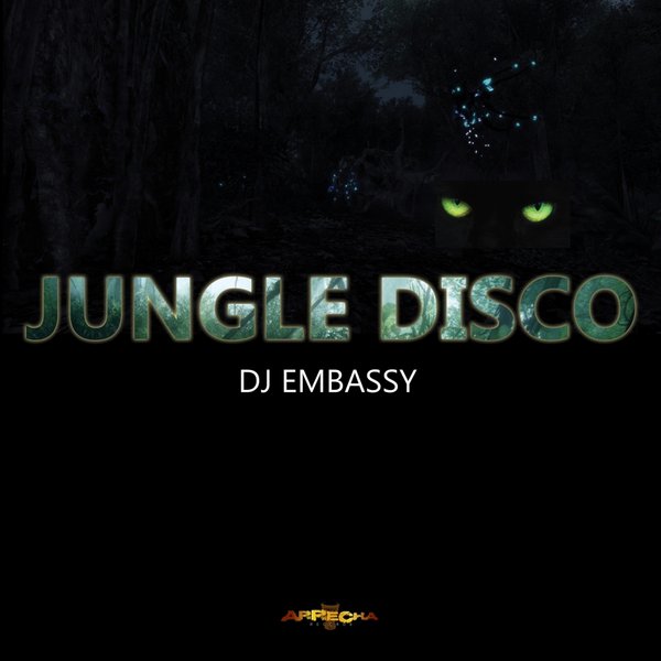 DJ Embassy - Jungle Disco