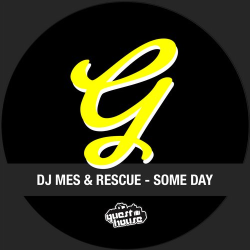 DJ Mes & Rescue - Some Day