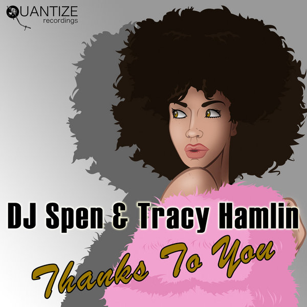DJ Spen & Tracy Hamlin - Thanks To You