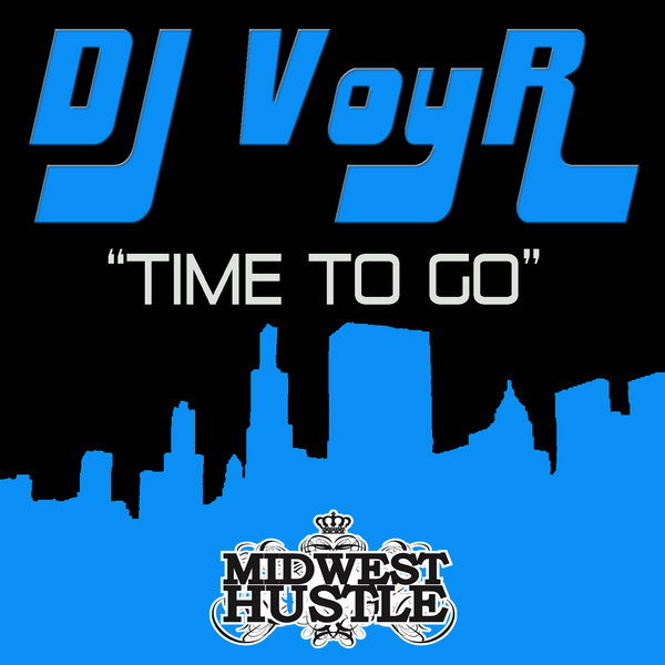 DJ Voyr - Time To Go