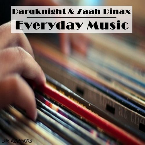 00-Darqknight & Zaah Dinax-Everyday Music-2015-