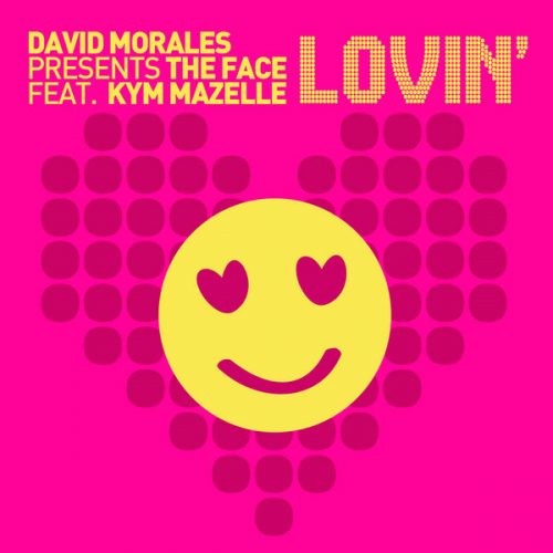 00-David Morales Pres. The Face Ft Kym Mazelle-Lovin-2015-