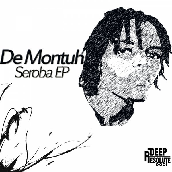 De Montuh - Seroba EP