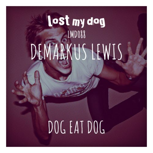 00-Demarkus Lewis-Dog Eat Dog-2015-