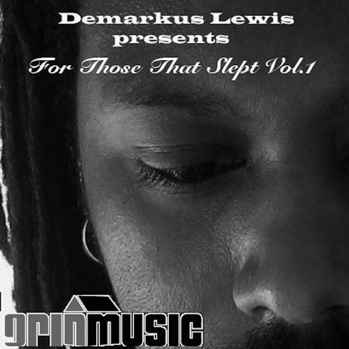 Demarkus Lewis - For Those Who Slept Vol.1