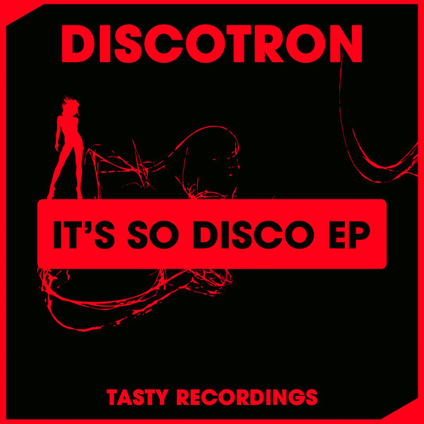 Discotron - It's So Disco EP
